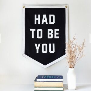 Oxford Pennant Had to be You Camp / Wedding Flag Pennant